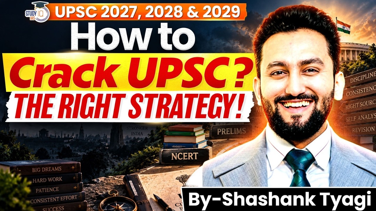 How to Crack UPSC? | The RIGHT Strategy to Become an IAS | StudyIQ IAS