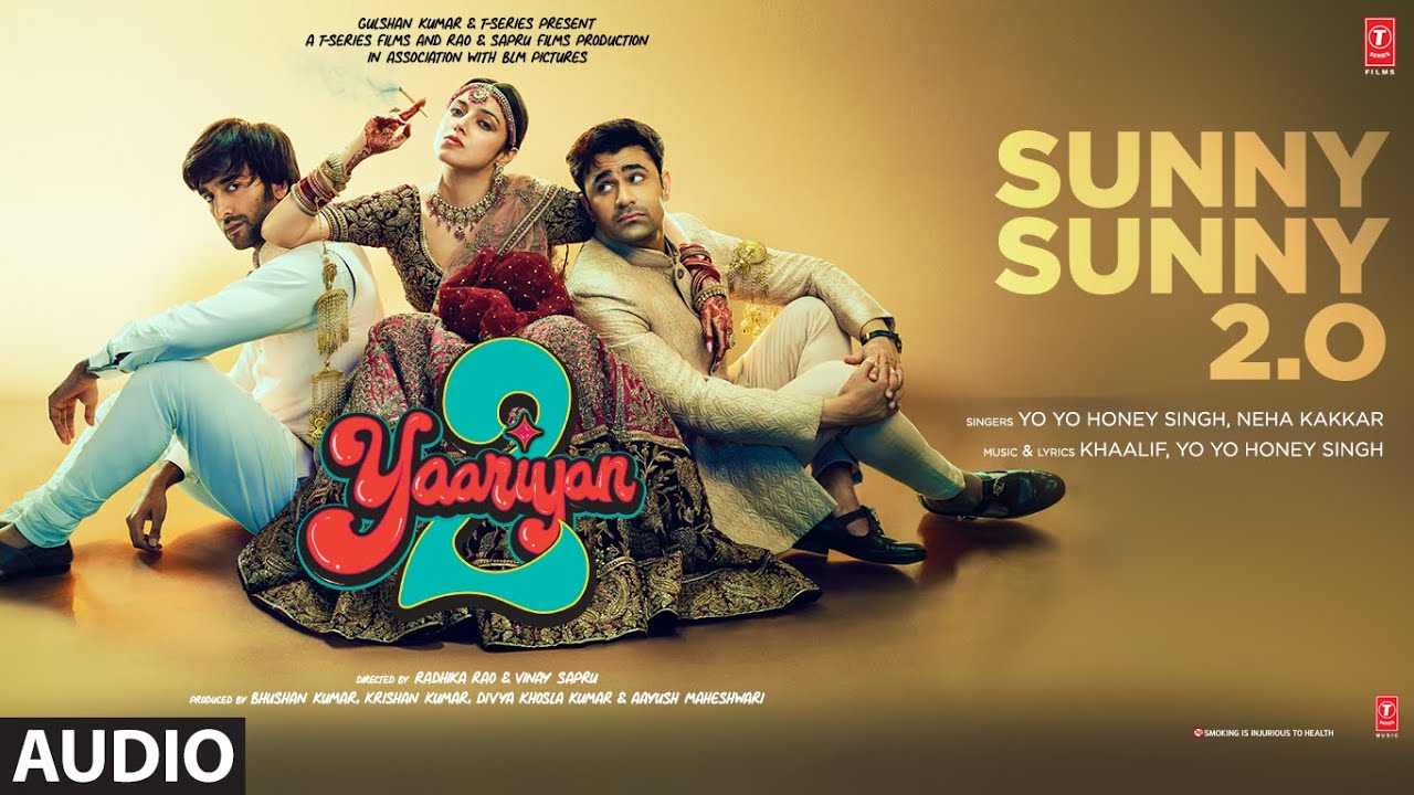 Sunny Sunny 2.0 Lyrics | Yaariyan 2 | Yo Yo Honey Singh, Neha Kakkar