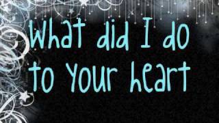 Jonas Brothers- What Did I Do To Your Heart + Lyrics