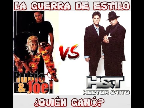 Hector & Tito  VS  Rubio & Joel  - La Guerra De Estilo - ¿Quién Ganó?