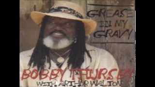 BOBBY THURSBY - I'll Play The Blues For You