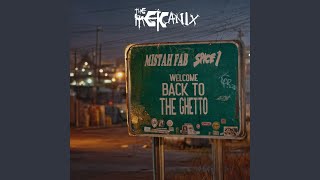 Welcome Back To The Ghetto (feat. Mistah Fab &amp; Spice 1)