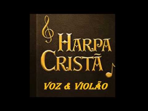 Harpa Cristã  Voz e Violão !