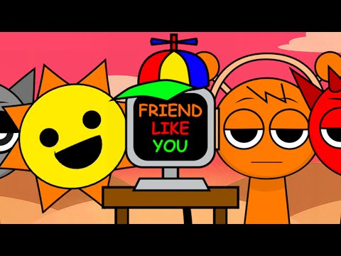 Incredibox Sprunki - Friend Like You (MOD/COVER)