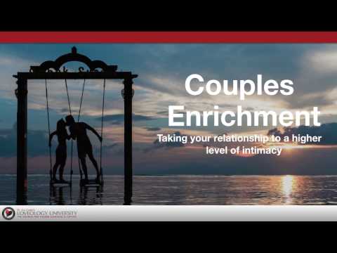 Loveology University - "Couples Enrichment" Course Sneak Preview!
