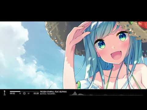 Nightcore - 東方Vocal「Sommertrip」- Frozen Starfall feat. Selphius