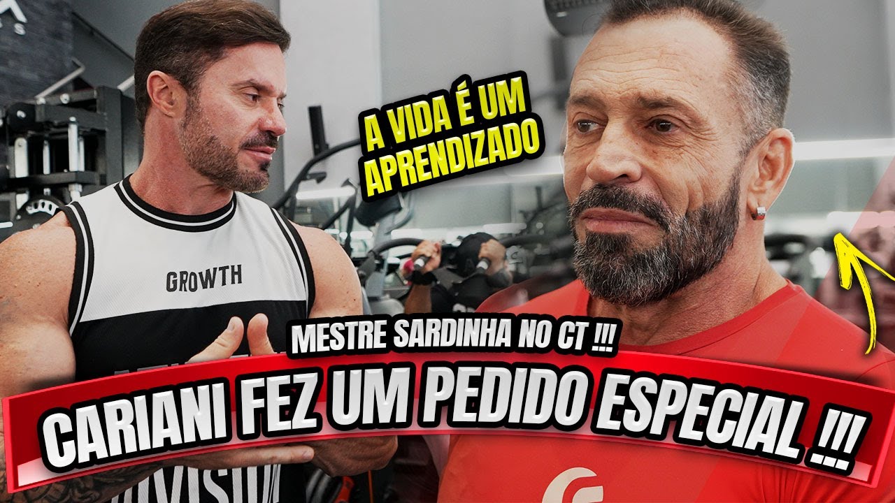CARIANI FEZ UM PEDIDO ESPECIAL AO SARDINHA - E FEZ UMA REVELAÇÃO !!!