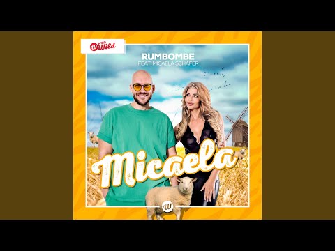 Micaela - Rumbombe