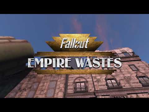 Fallout 4: Empire Wastes - June 2021 Update