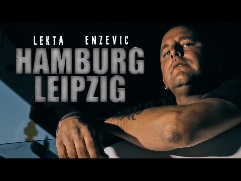 LEKTA X ENZEVIC - HAMBURG X LEIPZIG (prod. by $ABZ)