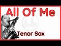 All Of Me (Lester Young) Tenor Sax Transcription