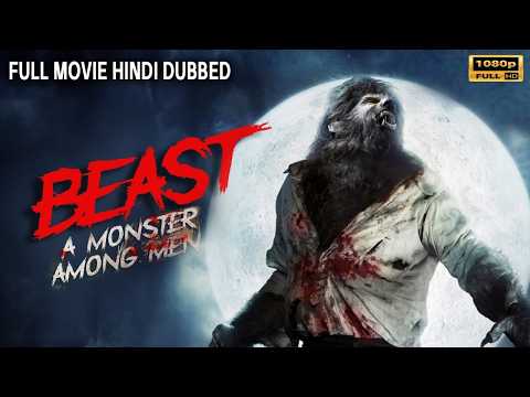 BEAST - A MONSTER AMONG MEN | Horror Thriller Movie | Hollywood Movies Dubbed in Hindi |
