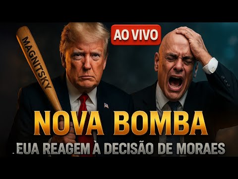 🔴 NOVA BOMBA! EUA reagem às AMEAÇAS de Moraes: PONTO FINAL!