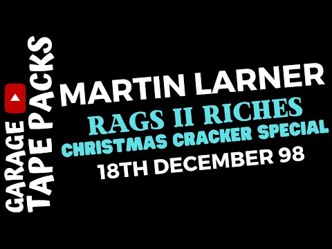 Martin Larner | Rags II Riches - Club Liberty | Christmas Cracker Special | 18th December 1998