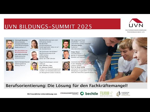 UVN Bildungs-Summit 2025 - Berufsorientierung als Schlüssel zum Erfolg