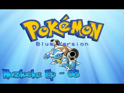 Pokemon: Blue Nuzlocke EP08 - "Badge Number 3"
