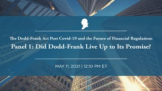 Click to play: Panel 1: Did Dodd-Frank Live Up to Its Promise? 
