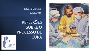 REFLEXÕES SOBRE PROCESSOS DE CURA