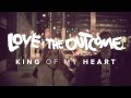King Of My Heart