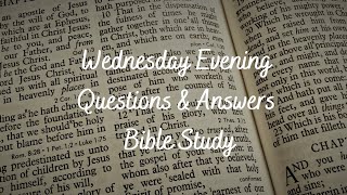 2026.1.21 Wednesday Evening Q&amp;A Bible Study