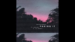 Calvin Harris - Faking It ft. Kehlani, Lil Yachty (2NouNs Remix) (Instrumental)