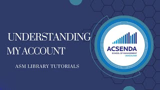 Understanding My Account  Acsenda Library  Catalogue Tutorial