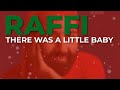 Raffi - There Was A Little Baby (Official Audio)