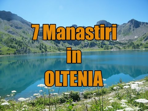 Top 7 Manastiri in Regiunea Istorica Oltenia!