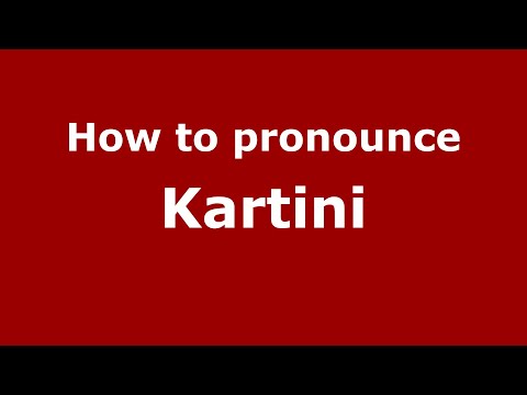 How to pronounce Kartini