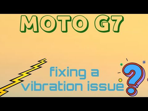 6-15-22 --- MOTOROLA MOTO G7, how to take out of VIBRATION mode📳
