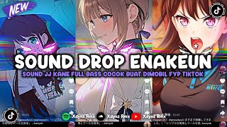 Download lagu DJ DROP ENAKEUN X MASHUP SOUND JJ MENGKANE COCOK BUAT DI MOBIL FULL BASS VIRAL TIKTOK TERBARU 2025  mp3