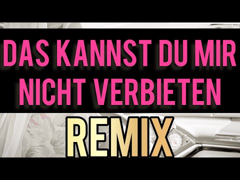 Das kannst du mir nicht verbieten | DJ Tirolese Remix #remix