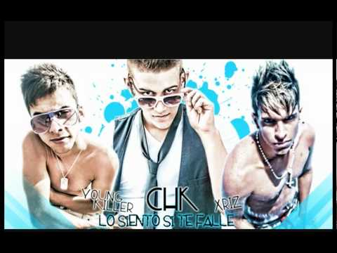 [Lo Siento Si Te Falle] - CHK Ft Young Killer & XRIZ -