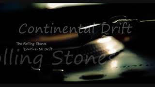 The Rolling Stones ~ Continental Drift