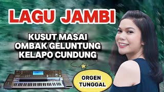 Download lagu LAGU JAMBI ENAK DIDENGAR || LAGU DAERAH JAMBI ORGEN TUNGGAL mp3 Download lagu LAGU JAMBI ENAK DIDENGAR || LAGU DAERAH JAMBI ORGEN TUNGGAL mp3