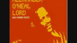 Alexander O'neal Lord (Bah Samba Mix)