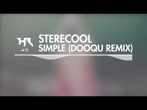 StereoCool ft. Ace - Simple (Dooqu Remix) [Heroic]