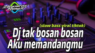 Download lagu Dj Tak Bosan Bosan Aku Memandangmu | Dj Minang Terbaru 2021 (Slow Bass Reggae) mp3