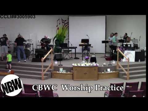 04.03.2023 - CBWC Worship Practice
