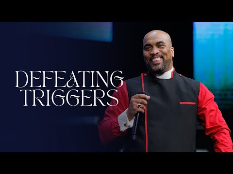 Defeating Triggers | Bishop Simeon Moultrie | 8am