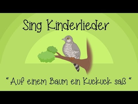 Auf einem Baum ein Kuckuck saß - Kinderlieder zum Mitsingen | Sing Kinderlieder