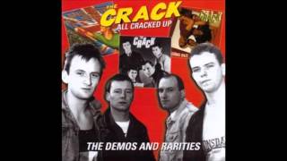 The Crack - All Cracked Up Demos & Rarities (Full Album)