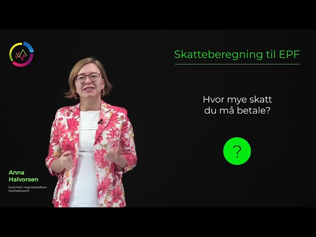 Skatt enkeltpersonforetak (EPF)