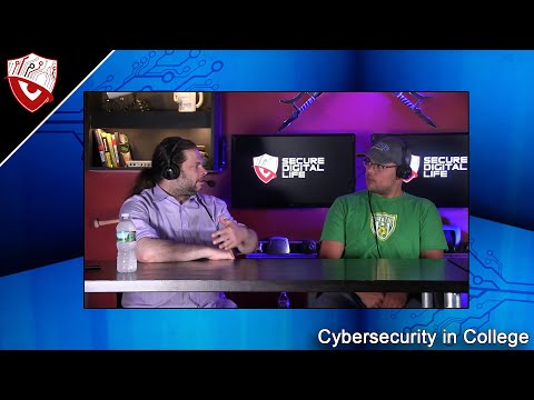 Cybersecurity In College - Secure Digital Life #69