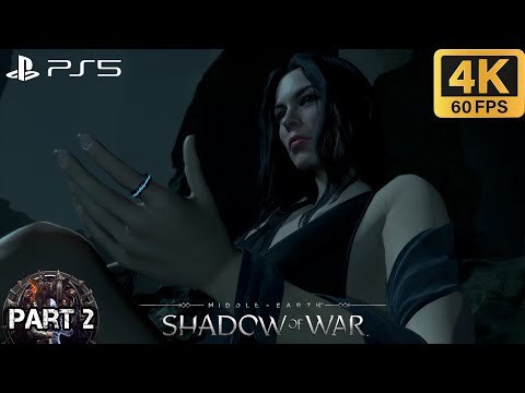 MIDDLE-EARTH: SHADOW OF WAR Gameplay Playthrough Part 2 (4K 60FPS) No Commentary