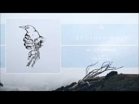 Brother Wolf :: On Tall Towers