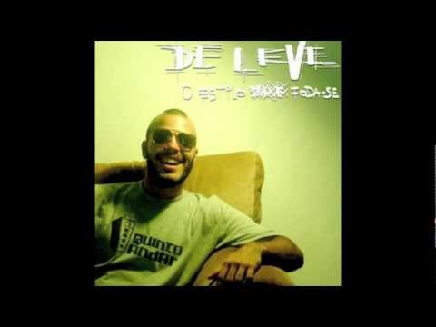 De Leve - Essa é pros amigos