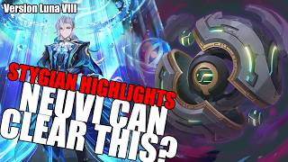 THIS NEUVI CLEAR WAS CLOSE! VIEWERS STYGIAN HIGHLIGHTS LUNA VIII #2