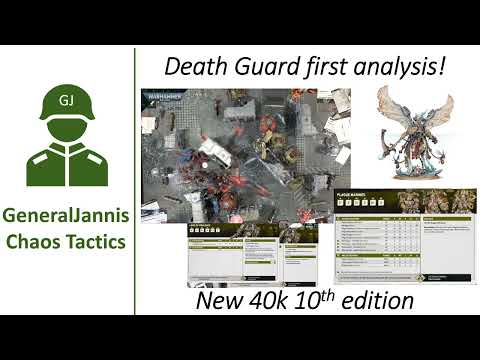 Death Guard analysis & mathammer exhibition game - GeneralJannis - New WH40k 10th edition