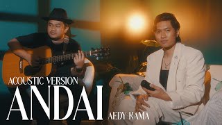 Download lagu 🔴Aedy Kama - Andai ( Acoustic Video) Lagu-Lagu Healing Versi Acoustic mp3